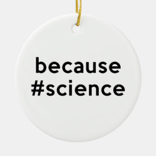 Because Science Ceramic Tree Decoration