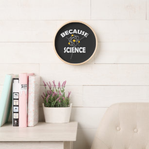 Because Science Clock
