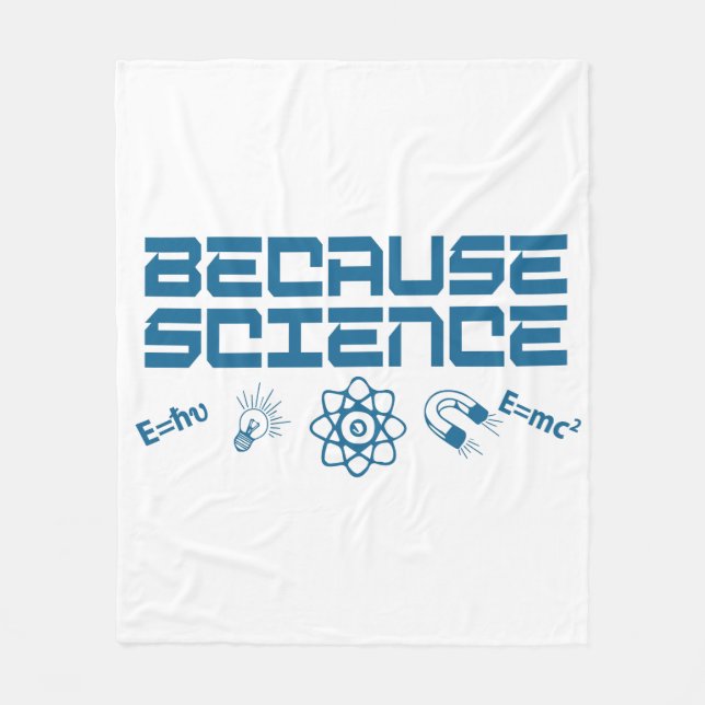 Because Science Fleece Blanket (Front)