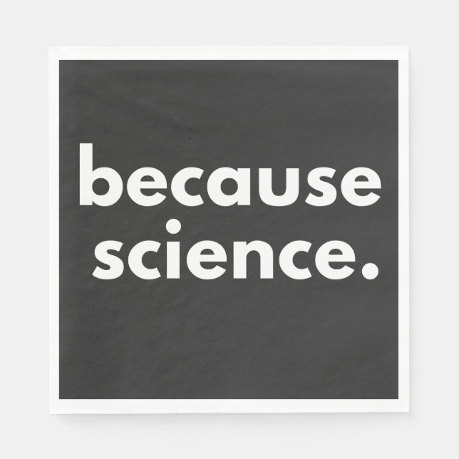 Because Science Napkin (Front)