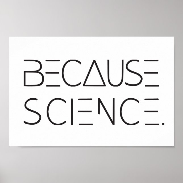 Because Science Poster (Front)