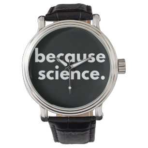 Because Science Watch