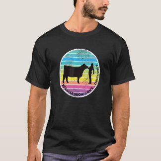 Because Show Cows Obviously Fun Cattle Showing F T-Shirt