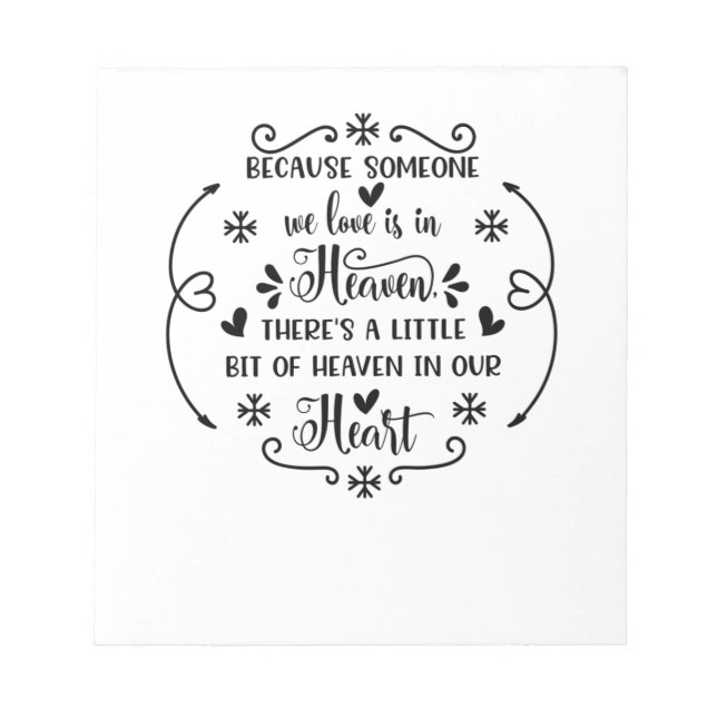 Because someone we love is in heaven, there's a li notepad (Front)