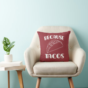 Because Tacos Cushion