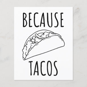 Because Tacos   Flyer