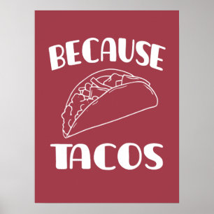 Because Tacos       Poster