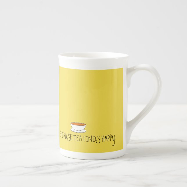 Because tea finds happy slogan, Japanese style cup (Right)