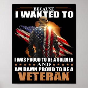 Because wanted to was proud to be a soldier and am poster