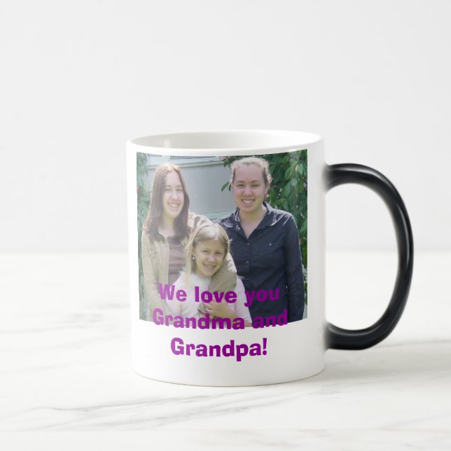beccaemilyjen, We love you Grandma and Grandpa! Magic Mug (Right)