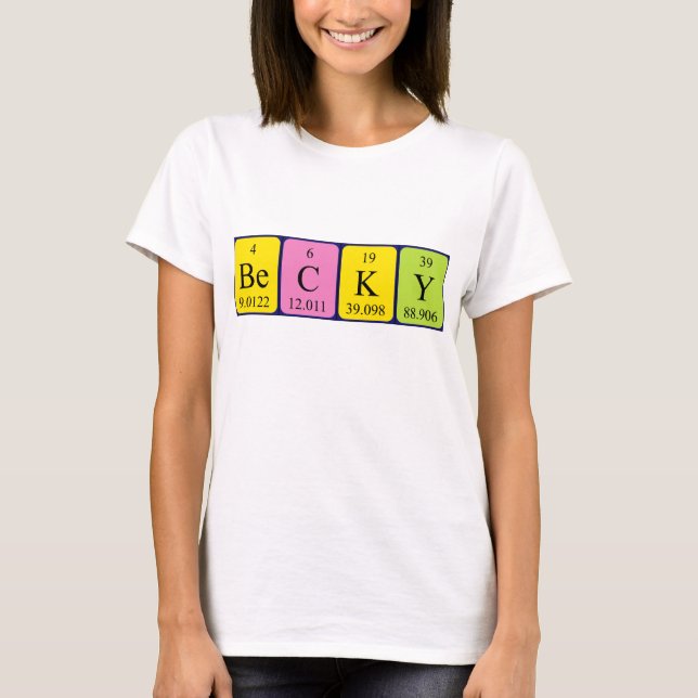 Becky periodic table name shirt (Front)