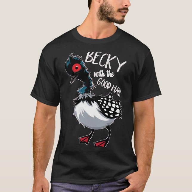 Becky With The Good Hair   Classic T-Shirt (Front)