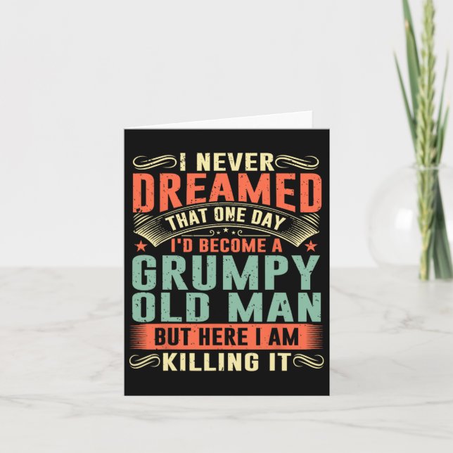 Become A Grumpy Old Man Fathers Day For Dad Grandp Card (Front)
