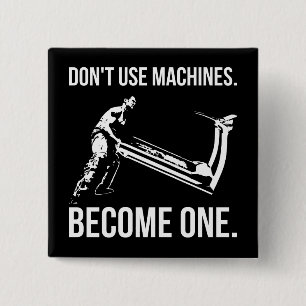 Become A Machine - Cartoon, Strongman, Treadmill 15 Cm Square Badge