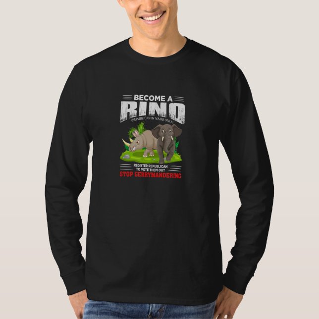 Become A Rino  Stop Gerrymandering T-Shirt (Front)