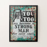 Become A Strong Man - Funny Vintage Ad Jigsaw Puzzle<br><div class="desc">Funny re-imagined vintage newspaper advertisement for becoming a Strong Man</div>