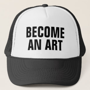 Become An Art™ Trucker Hat