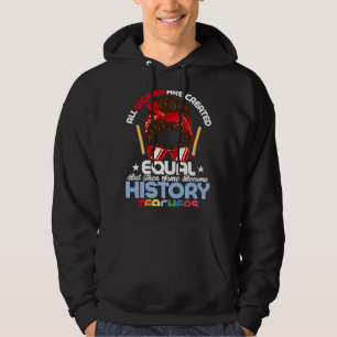 Become History Teachers Education Professor Hoodie