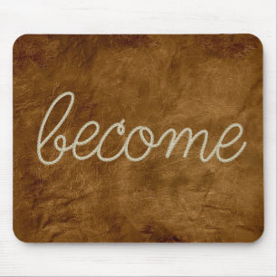 BECOME Rope Text on Brown Leather Mouse Mat