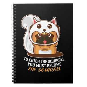 Become The Squirrel Dog Notebook