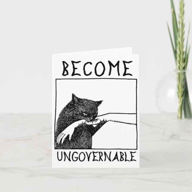 Become Ungovernable - Black Cat Biting Hand Funny  Card (Front)