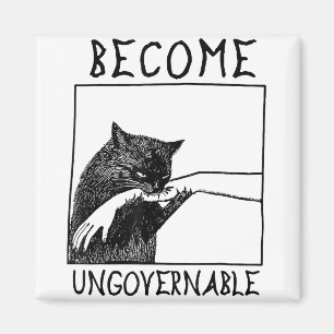 Become Ungovernable - Black Cat Biting Hand Funny Magnet