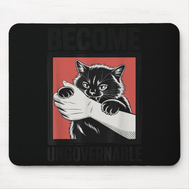 Become Ungovernable - Black Cat Biting Hand Funny  Mouse Mat (Front)