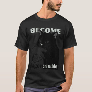 Become Ungovernable - Black Cat Biting Hand Funny  T-Shirt