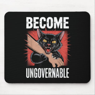 Become Ungovernable Black Cat Funny Meme Rebel Kit Mouse Mat