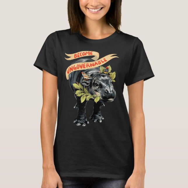 Become Ungovernable Funny Moo-deng  T-Shirt (Front)