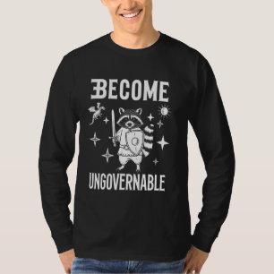 Become Ungovernable Trash Panda Meme Vintage Angry T-Shirt
