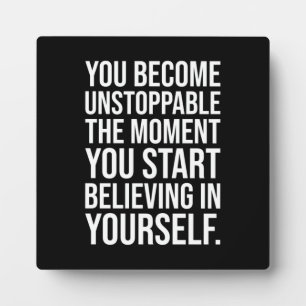 Become Unstoppable Plaque