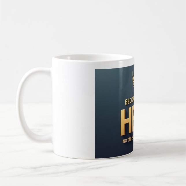 Become Your Own Hero Mug (Left)