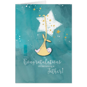 Becoming a Father, Congratulations, Baby in Stars