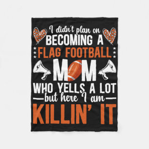 Becoming A Flag Football Mum Of A Flag Football Pl Fleece Blanket