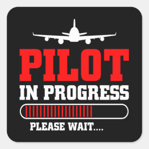 Becoming a Pilot Aviation Training in Progress Square Sticker