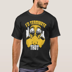 Bed Bug Pest Control Exterminator Pest Controller T-Shirt