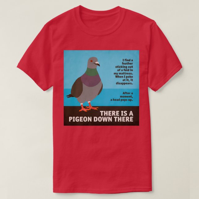 Bed Pigeon 2 T-Shirt (Design Front)
