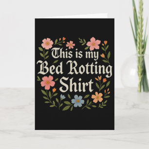 Bed Rotting Humourous Mental Health Graphic Novelt Card