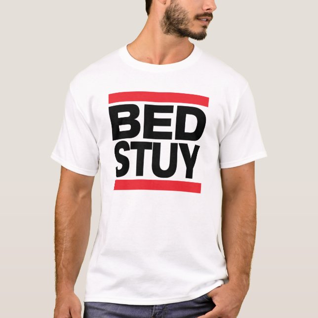 BED-STUY T-Shirt (Front)