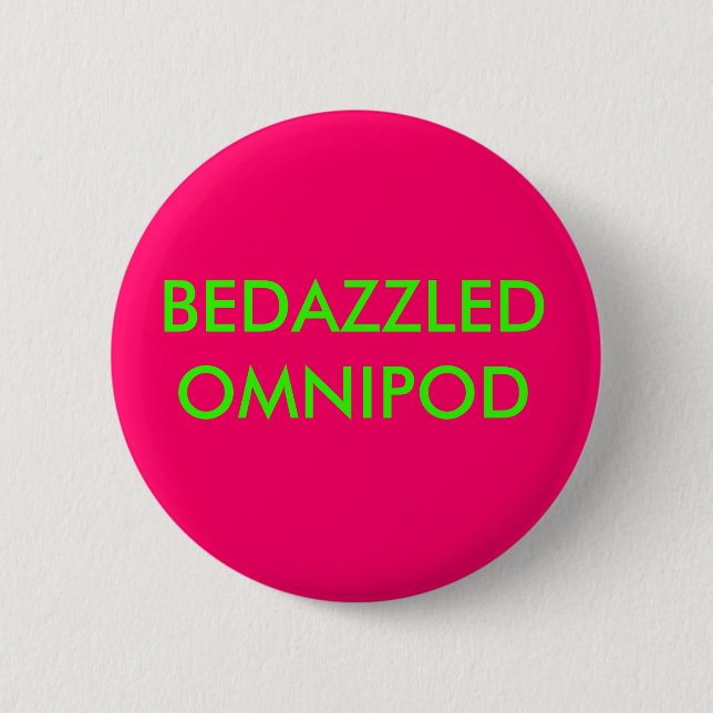 BEDAZZLED OMNIPOD 6 CM ROUND BADGE (Front)