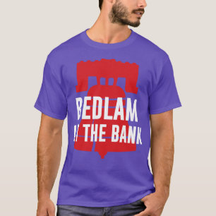 Bedlam At The Bank Team Philadelphia 1 T-Shirt