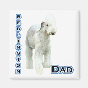Bedlington Terrier Dad 4 - Magnet