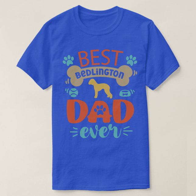 Bedlington Terrier Dog Dad T-Shirt (Design Front)