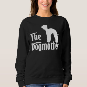 Bedlington Terrier Dog Dog Mum Mother's Day Sweatshirt