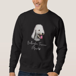 Bedlington Terrier Mum Cute Puppy Dog Owner Sweatshirt
