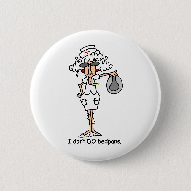 Bedpans! 6 Cm Round Badge (Front)