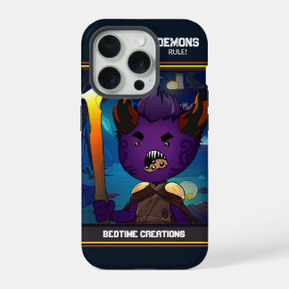 Bedtime Creations Demons Rule! iPhone 15 Pro Case