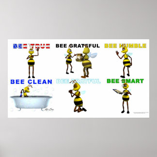 Bee A Good Bee Poster