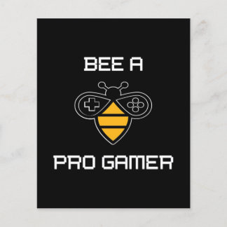 Bee A Pro Gammer Design Flyer